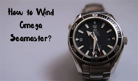 omega seamaster how to wind|Omega Seamaster manual pdf.